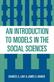 Introduction to Models in the Social Sciences, An